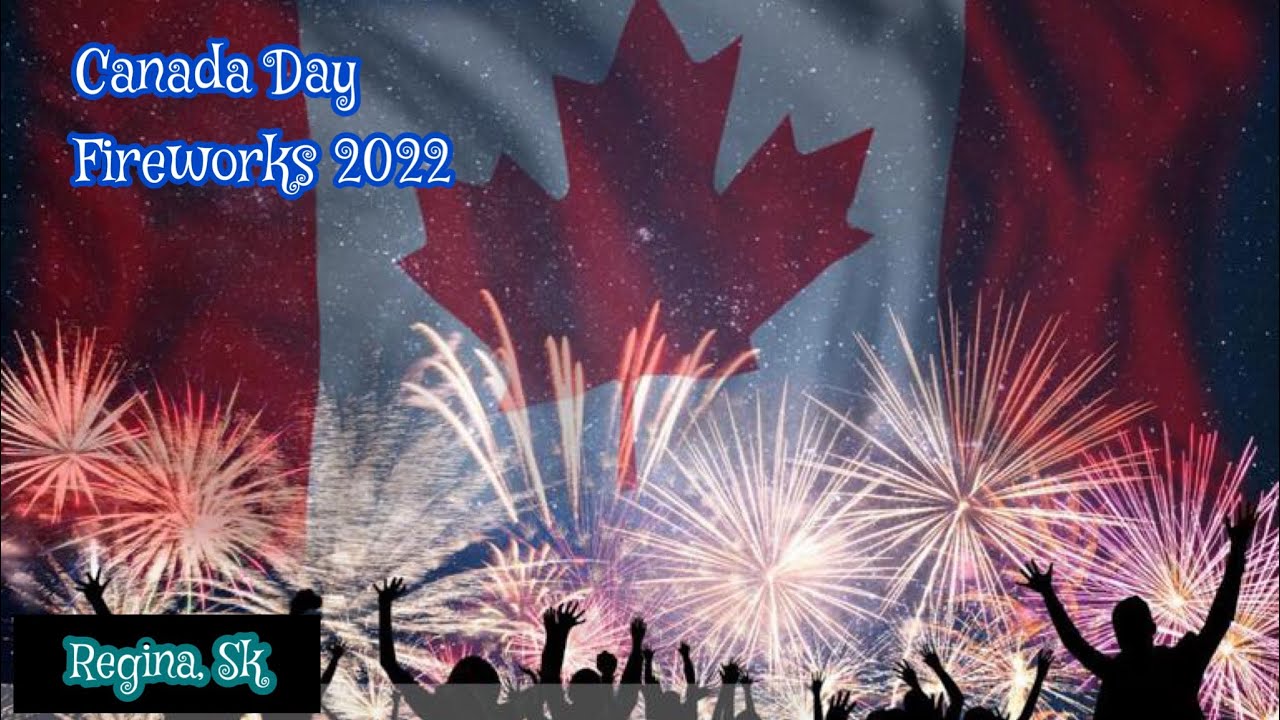 Canada Day Fireworks 2022 in Regina, Sk YouTube