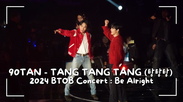 241228 구공탄 90TAN - 탕탕탕 TANG TANG TANG | 2024 BTOB CONCERT [ Be Alright ]