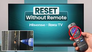 Hisense Roku Tv Factory Reset Without Remote Reset Button