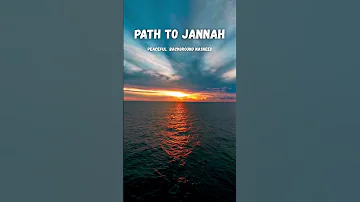 Path To Jannah Background Nasheed Islamic Background Music 