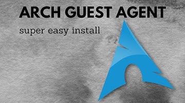 Install Arch Linux QEMU Guest Agent on your Virtual Machine
