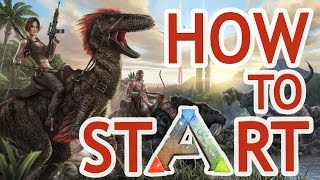 ARK: Survival Evolved #1 HOW TO START Fresh/Servers/Building (FULL TUTORIAL)