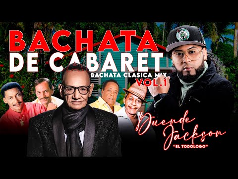 Bachata De Cabaret Mezclando En Vivo DUENDE JACKSON  ( Bachata Clasica Mix Vol. 1 )