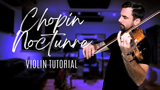 Chopin Nocturne in C# Minor - Violin Tutorial