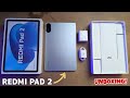 Redmi Pad 2 Unboxing & Full Review🔥 Best Tablet Under ₹20,000 | 2.5K Display, 90Hz & 9000mAh Battery