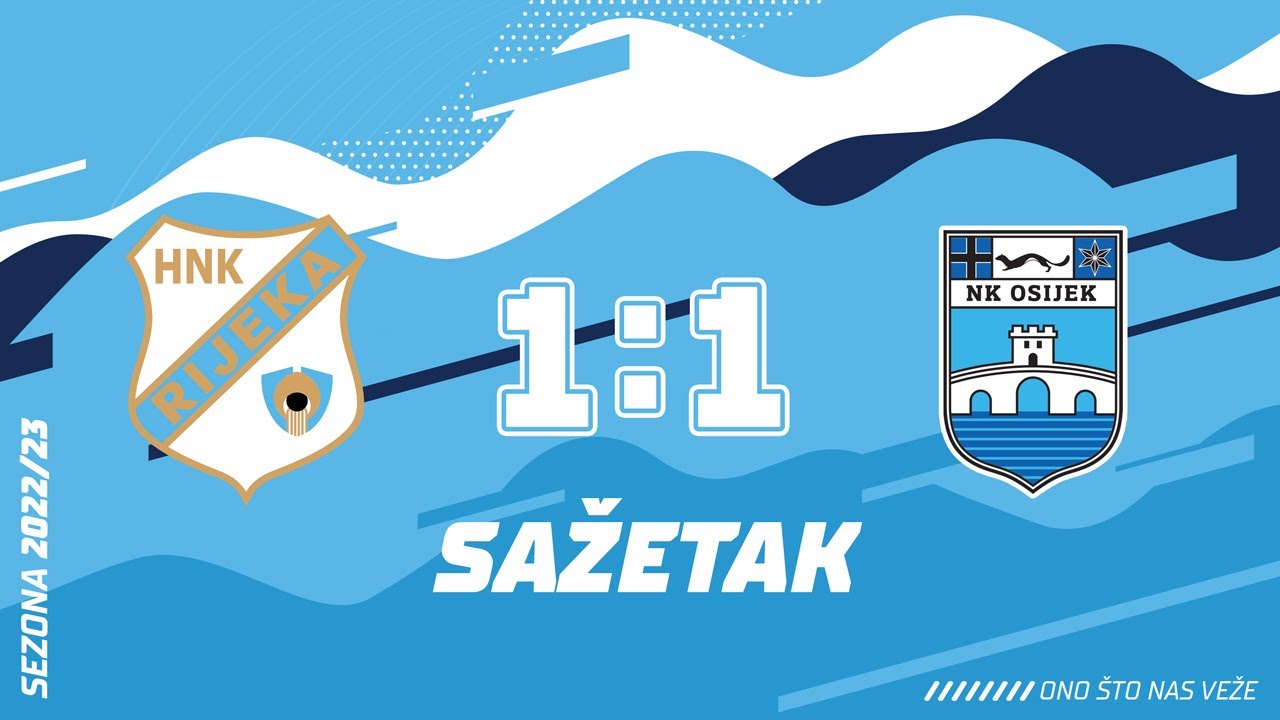 Sažetak  Osijek 1-1 Rijeka 
