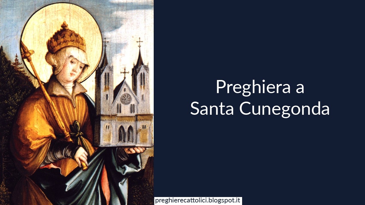 Preghiera a Santa Cunegonda