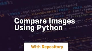 Compare images using python Profile
