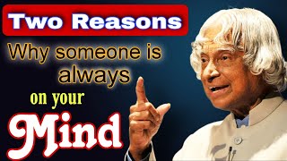 Two Reasons Why Someone Is Always On Your Mind || Dr APJ Abdul Kalam Sir || Limelight Learning