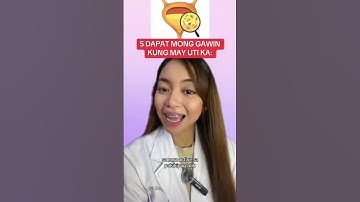 5 Dapat Mong Gawin Kung May UTI KA: Things to do if there is a UTI.