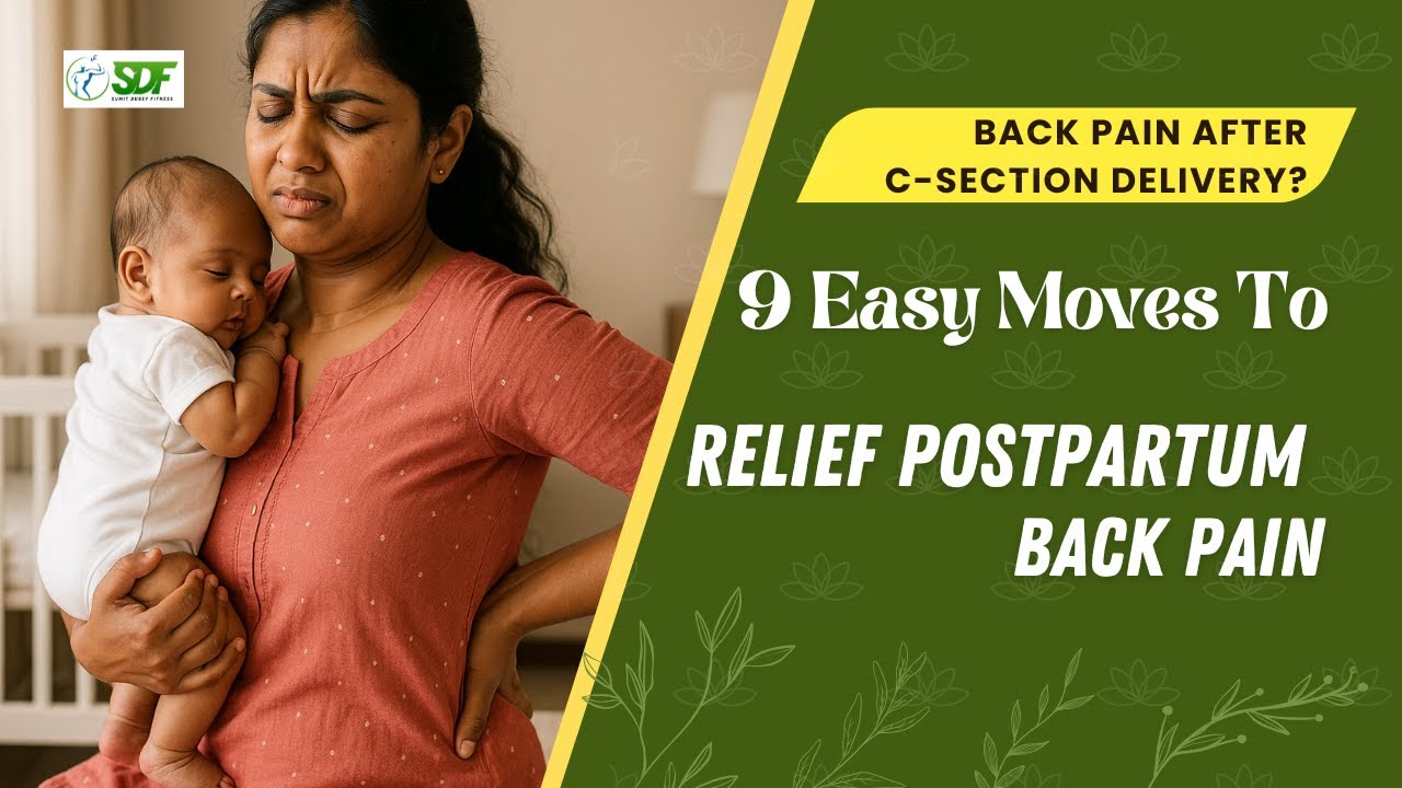 9 Gentle Exercises to Relieve Back Pain After C-Section | Postpartum Back Pain Recovery Yoga