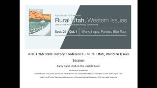 2016 Session - Early Rural Utah in the Uinta Basin