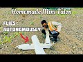 Fully Autonomous Drone - Homemade Mini Talon Flight