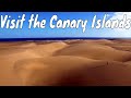 Explore the Canary Islands 🇪🇸