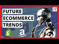 Growing Ecommerce Trends For 2021 and Beyond | Future Business