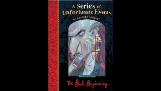 The Bad Beginning - Chapter 6