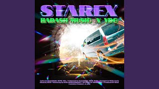 STAREX - 하다쉬뮤직, 양동근