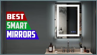 Top 5 Best Smart Mirrors in 2023 reviews - You Can Buy