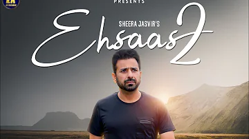 Ehsaas 2 | Sheera Jasvir | ( Lyrical Video ) 👍 👍