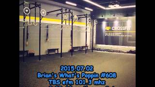 [Radio] 150702 TBS efm DJ Brian's What's Poppin #608