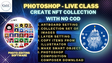 Special Class - Create NFT Collection in Photoshop with no Code Live Class | TLCC