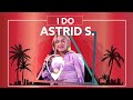 Astrid S - I Do (Feat. Brett Young) [Lyric Video]