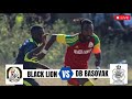 Live black lion fc vs db basovak fc live stream  st catherine fa major league football