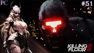 Killing Floor 3: Rearmament Update | Hell on Earth [PC] - Ep. 51