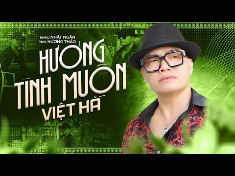 Hương Tình Muộn - Việt Hà (Official MV)