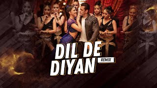 Video thumbnail of "Dil De Diya Song Remix DJ Abeer X DJ Yash | Salman Khan Radhe New Movie Song 2021"