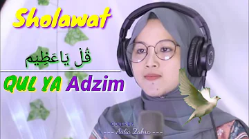 SHOLAWAT TERBARU 2021 ADEM... QUL YA ADZIM - Cover Dan Lirik ( Cover By Khanifah Khani )