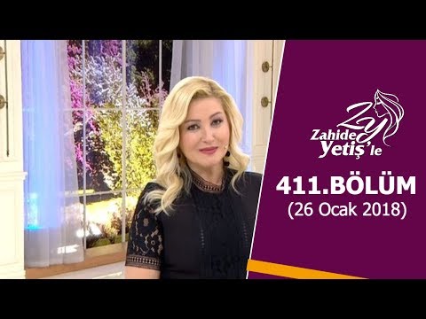 Zahide Yetiş'le 411.Bölüm | 29 Ocak 2018