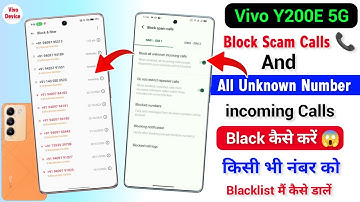 Vivo y200e 5g Unknown Number Block List Me Kaise Dalen | Block Unknown Calls Setting in Vivo y200e