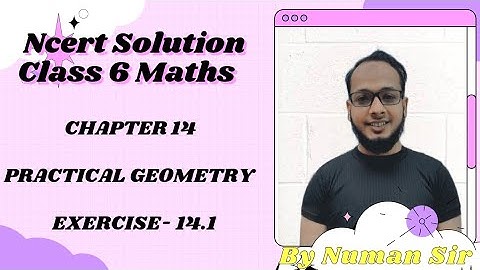 Class 6 Maths Chapter 14 Practical Geometry Exercise 14.1