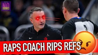 Raptors head coach Darko Rajaković calls NBA refereeing 'complete crap' 💩