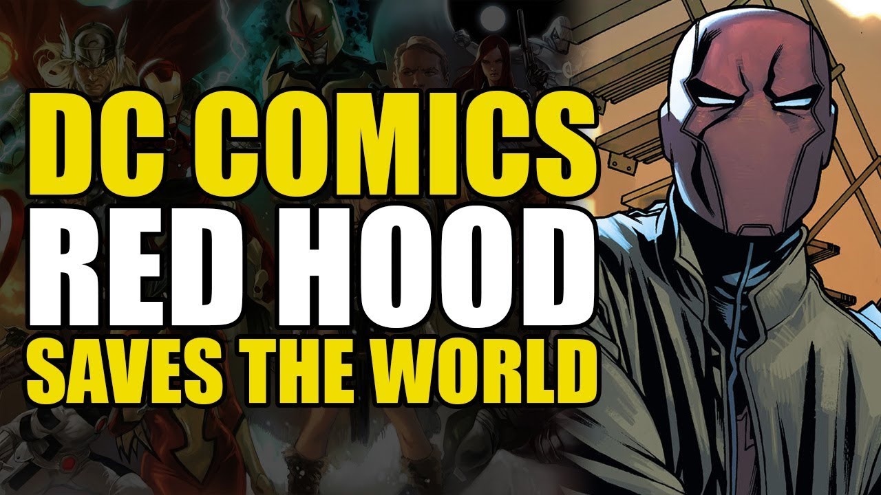 Red Hood Saves The World! (Red Hood & The Outlaws: Squadgoals)