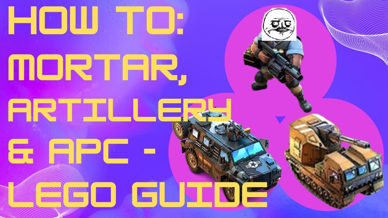 DomiNations - Mortars, Artillery & APC (LEGO) - A Beginners Guide