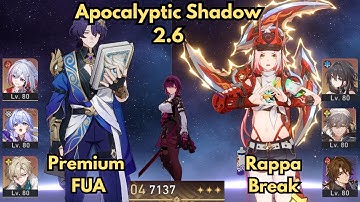 E0S0 Dr Ratio FUA | E0S0 Rappa Super break | 2.6 Apocalyptic Shadow F4 clear | Honkai: Star Rail