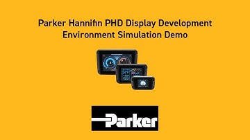 PHD Display Development Environment Simulation Demo | Parker Hannifin