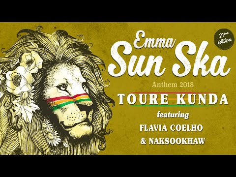 Toure Kunda Featuring Flavia Coelho & Naksookhaw - Emma Sun Ska Anthem 2018 (Official Video)
