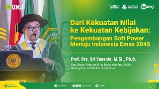 Scientific Oration by Prof. Drs. Sri Yunanto, M. Si., Ph. D.
