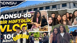 ADNSU-da Bir Həftə |Təqdimat həftəsi🤯 | Vlog| (Orkun )🫨100 abunə  🙃🫶🏻✨