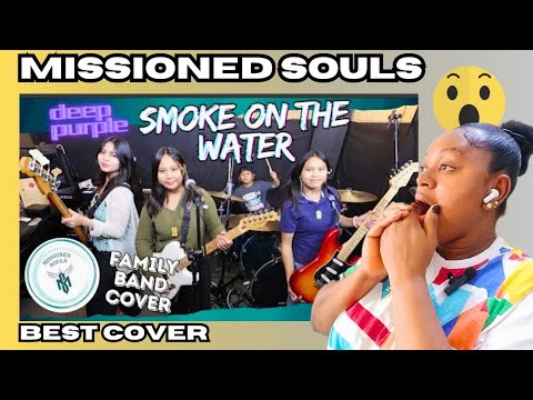 Missioned souls - smoke on the water +family band -REACTION 