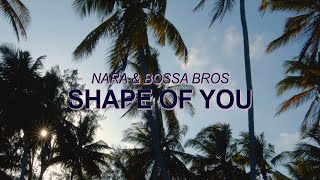 Ed Sheeran - Shape of You (Bossa Nova Cover) ☀️ Summer Songs