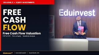 CFA Level 2 - 2026  - Equity Investments - Free Cash Flow Valuation - Part 1 by Kunal Doshi, CFA