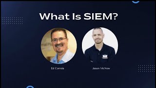 SIEM 101: Understanding Security Information and Event Management