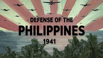 Defense of the Philippines, 1941 (World War II Documentary)