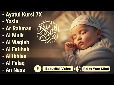 Uyqu uchun Qur'on | Dam olish uchun tinchlantiruvchi oyatlar | Oyat Kursiy, Yasin, Arrahmon Ala Aqel