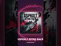 ASPHALT BITING BACK 🔥 PHONK