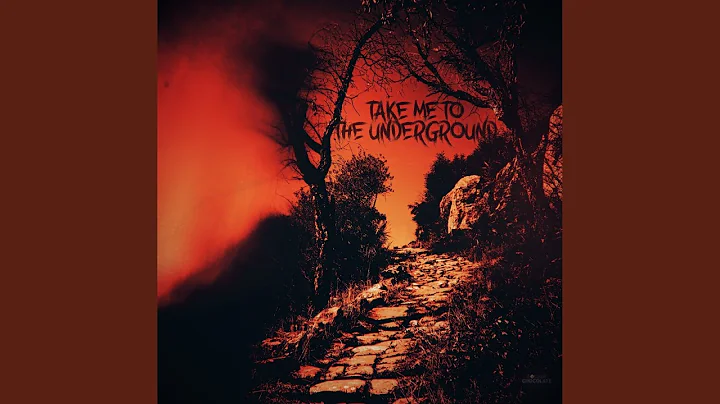 Take Me to the Underground